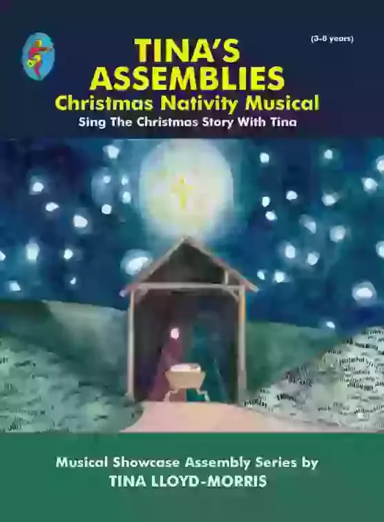 TINA’S ASSEMBLIES Christmas Nativity Musical - PDF Book & Audio